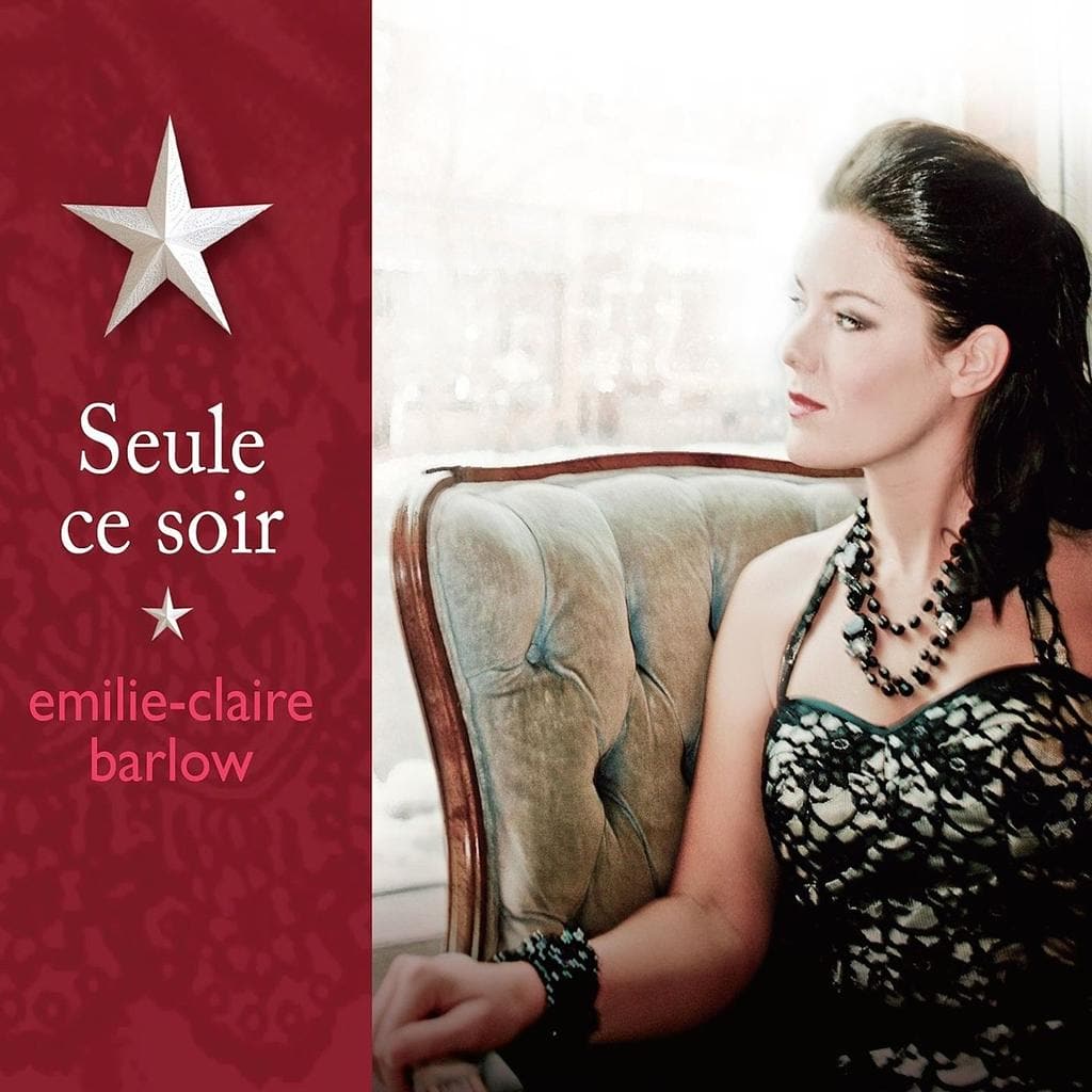 [法语爵士与香颂艺术] 艾米莉-克莱尔·巴洛 Emilie-Claire Barlow - Seule ce soir：蒙特利尔之夜的法式爵士私语