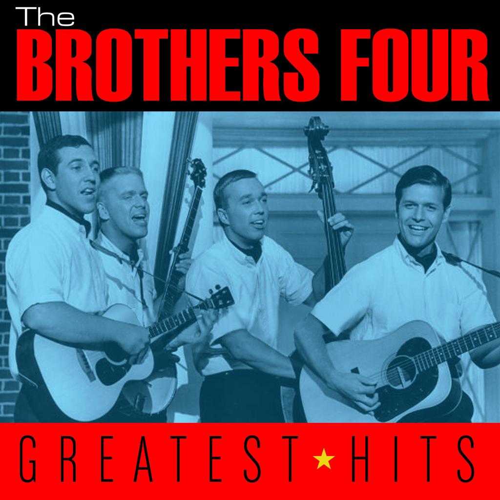 [传统民谣与校园民谣复兴] 四兄弟合唱团 The Brothers Four - Greatest Hits：大地传唱六十载的清澈和声
