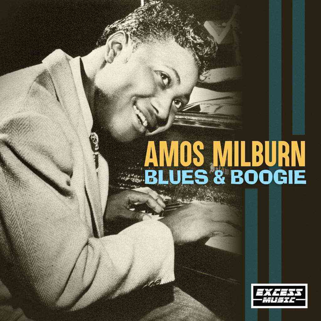 [布吉伍吉节奏蓝调] 阿莫斯·米尔本 Amos Milburn - Collection, Vol. 1：酒瓶里的布吉传奇