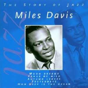 [爵士 Jazz] Miles Davis - Story of Jazz：用一支小号写下的爵士史诗