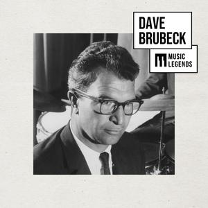 [冷爵士 Cool Jazz] Dave Brubeck - Music Legends Dave Brubeck : The Sound of Cool Jazz：冷爵士传奇的宏伟篇章
