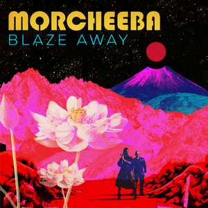 [神游舞曲 Trip Hop] 莫奇葩（Morcheeba）-专辑《Blaze Away (Deluxe Version)》：穿越电子迷雾的多元绽放