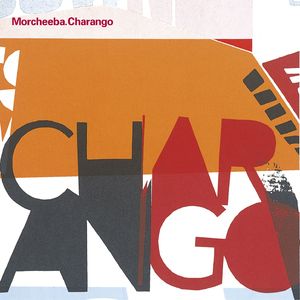 [神游舞曲 Trip Hop] 莫奇葩（Morcheeba）-专辑《Charango》：南美风情与嘻哈碰撞的异色 cocktail