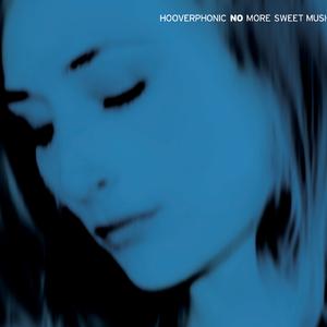 [神游舞曲 Trip Hop]  Hooverphonic -专辑《No More Sweet Music》：双面镜像中的戏剧蜕变与暗黑美学