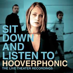 [梦幻流行 Dream Pop] Hooverphonic -专辑《Sit Down And Listen To》：褪去电子外衣的弦上低语与返璞归真