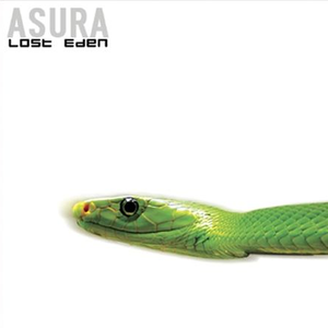 [氛围神游/Psybient] Asura（阿修罗）- Lost Eden：失落伊甸的电子史诗