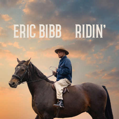 [民谣布鲁斯/Folk Blues] Eric Bibb（艾瑞克·毕布）- Ridin'：自由之骑，穿越历史的温柔诉说