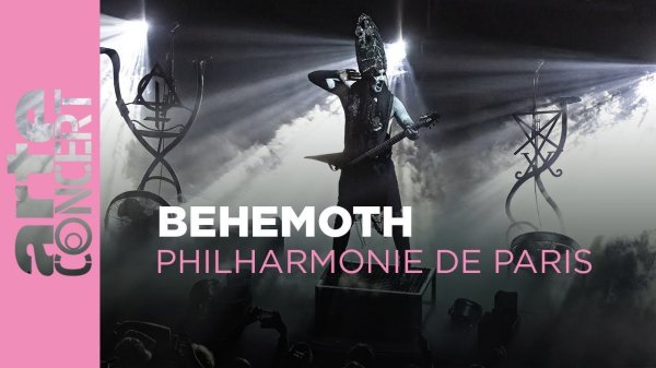 [Blackened Death Metal] 巨兽 Behemoth（巨兽）- Live at Philharmonie de Paris 2024：亵渎神性的交响乐章