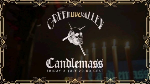 [厄运金属 Doom Metal] 圣烛节乐队 Candlemass（Candlemass）-Green Valley Live：疫情中的厄运金属圣祭