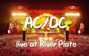 [硬摇滚 Hard Rock] AC/DC乐队AC/DC - Live at River Plate：摇滚传奇的河床巅峰之夜